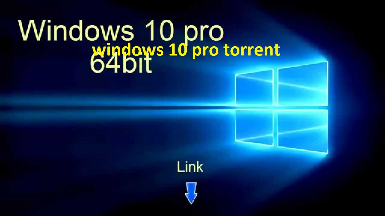 windows 10 pro download torrent
